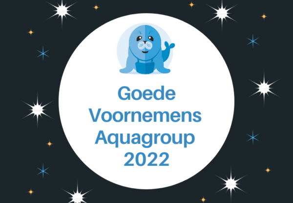 De goede voornemens van Aquagroup voor 2022